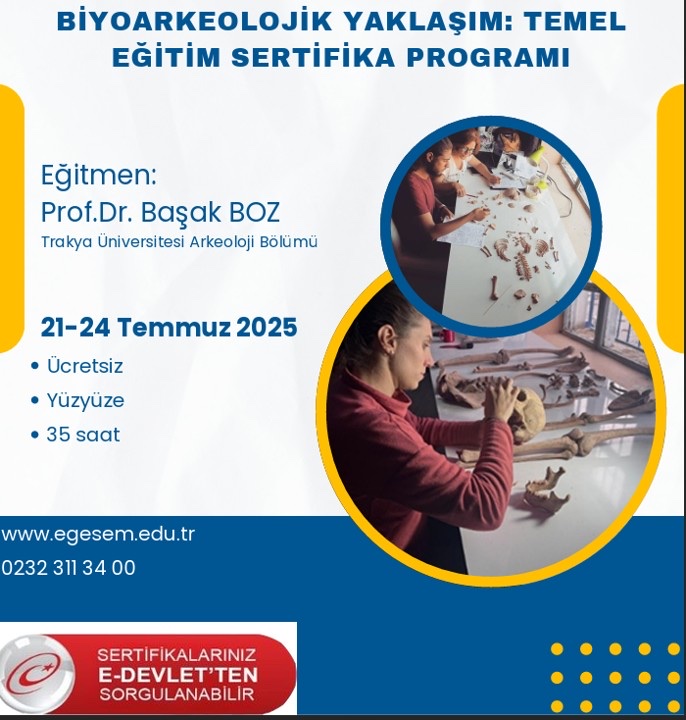 Bioarkeolojik Yaklaşım: Temel Eğitim Sertifika Programı afişi; eğitmen Prof. Dr. Başak Boz, 21–24 Temmuz 2025.